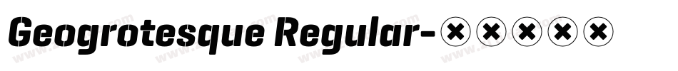 Geogrotesque Regular字体转换
